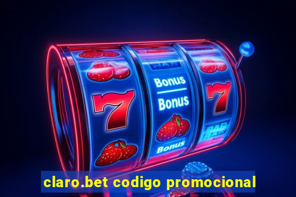 claro.bet codigo promocional